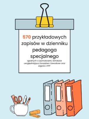 570 Wpisów do Dziennika Pedagoga Specjalnego