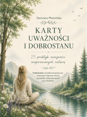 Karty Uważności i Dobrostanu